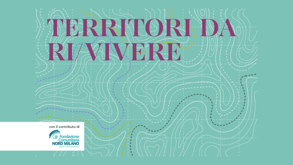 TERRITORI DA RI-VIVERE